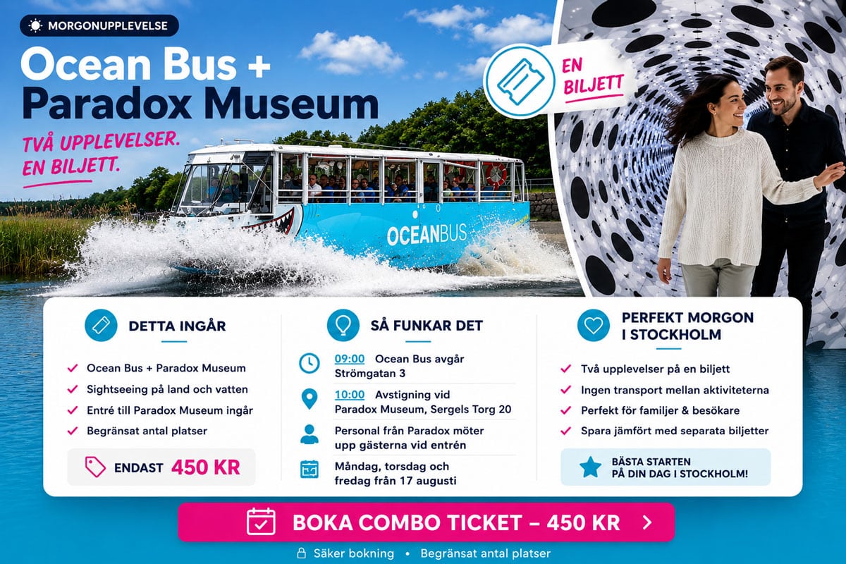 Ocean Bus + Paradox Museum. Två upplevelser. En biljett. Endast 450 KR.